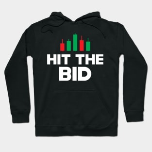 Trader - Hit The Bid Hoodie